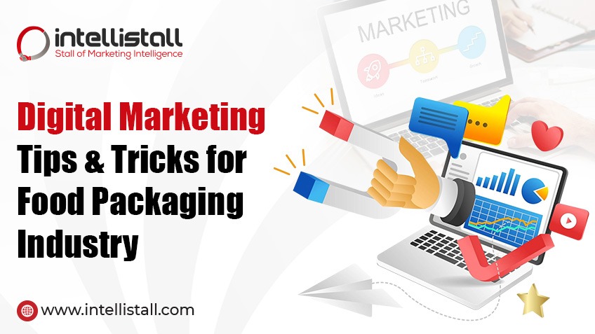 Digital Marketing Tips & Tricks for Food Packaging Industry